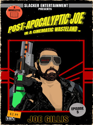cover image of Post-Apocalyptic Joe in a Cinematic Wasteland--Episode 5